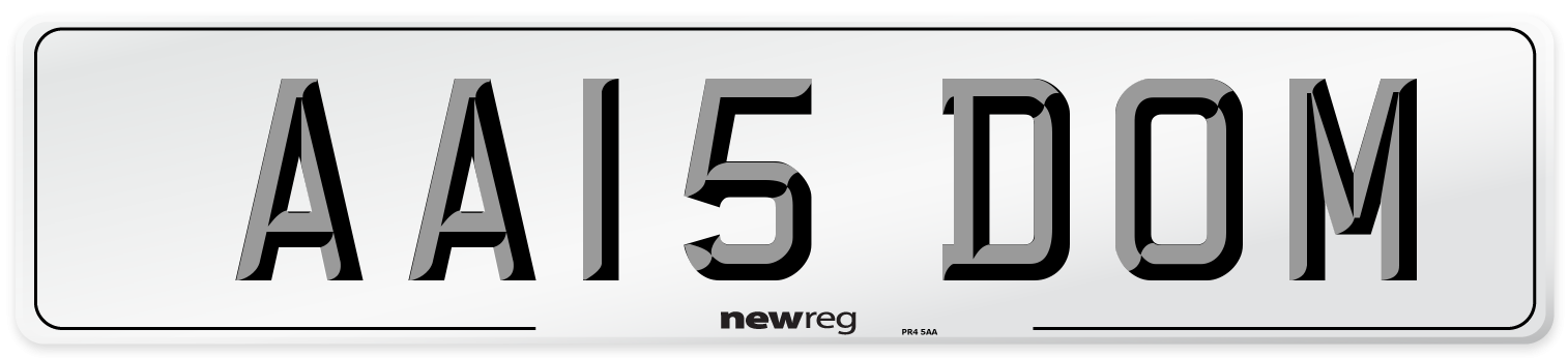 AA15 DOM Number Plate from New Reg